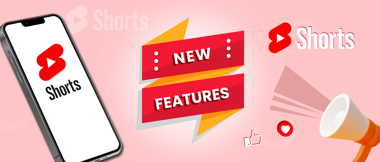 Shorts Updates : A Series of New Features For Creators